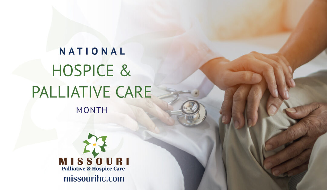 National Hospice & Palliative Care Month