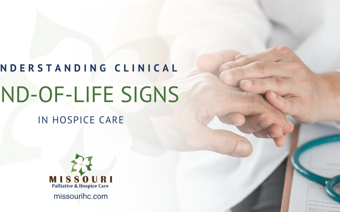 Understanding Clinical End-of-Life Signs in Hospice Care