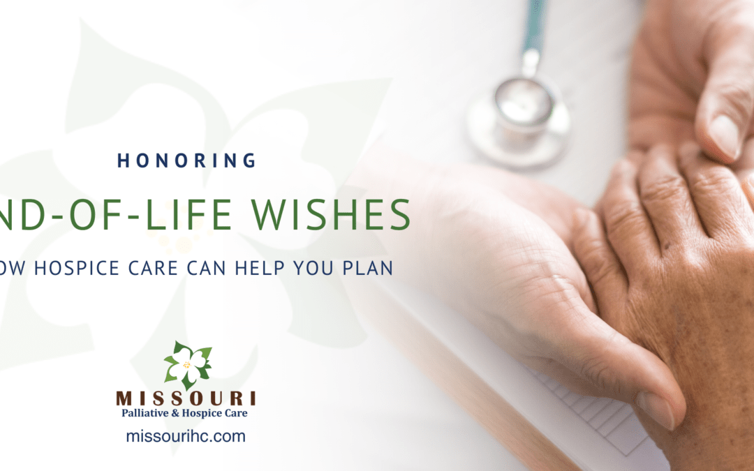 Honoring End-of-Life Wishes: How Hospice Care Can Help You Plan