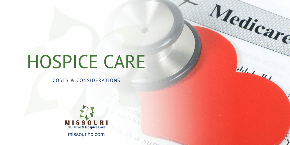 Hospice Care: Costs & Considerations